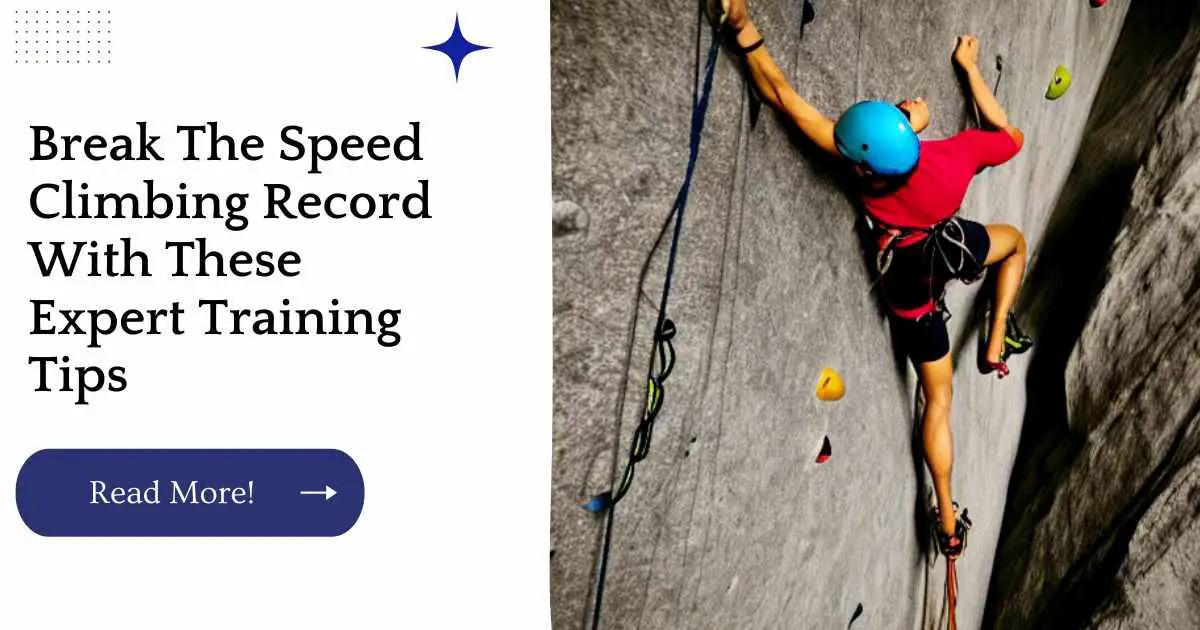 Break The Speed Climbing Record With These Expert Training Tips